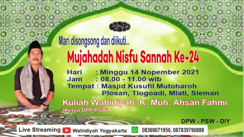 PSW Provinsi Yogyakarta Akan Menggelar Mujahadah Nishfussanah ke-24