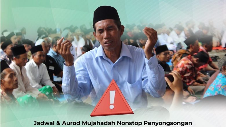 28 Juli 2022 – Mujahadah Nonstop Daerah Menyongsong Mujahadah Kubro