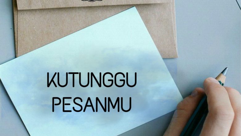 Kutunggu Pesanmu
