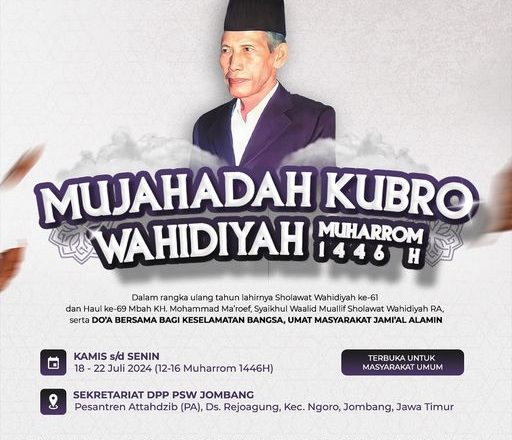 Mujahadah Kubro Wahidiyah Muharrom 1446 H