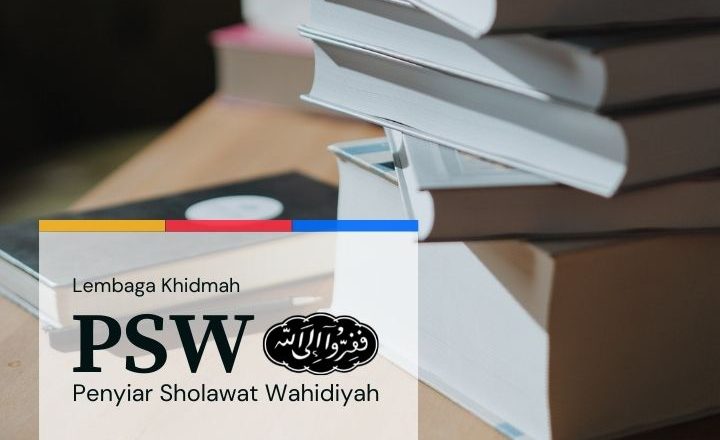 Organisasi Penyiar Sholawat Wahidiyah (PSW)